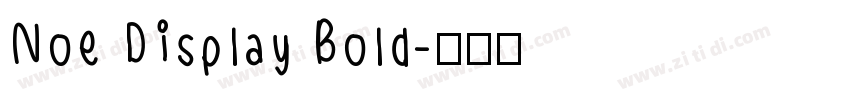Noe Display Bold字体转换